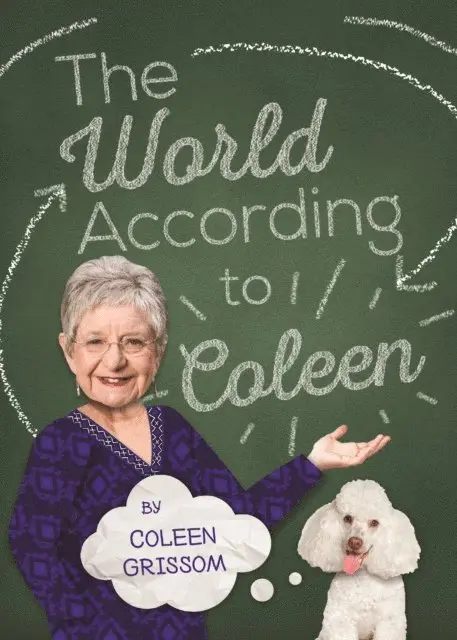 Coleen Grissom - World According to Coleen, E-bok. Tillgänglighet: Lägg i varukorg