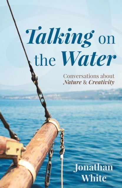 Jonathan White - Talking on the Water, E-bok