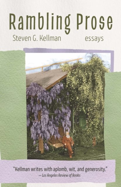 Steven G. Kellman - Rambling Prose, E-bok