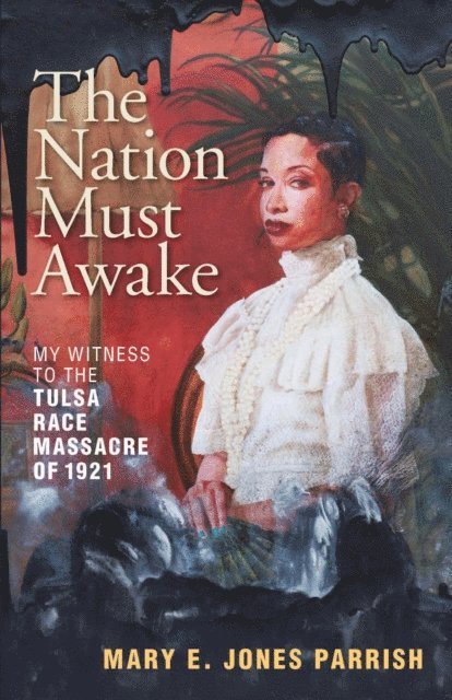 Mary E. Jones Parrish - Nation Must Awake, E-bok. Tillgänglighet: Lägg i varukorg