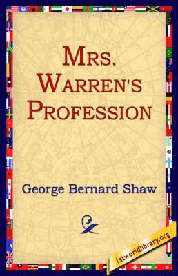 George Bernard Shaw, 1st World Library, 1stworld Library - Mrs Warren's Profession, Häftad