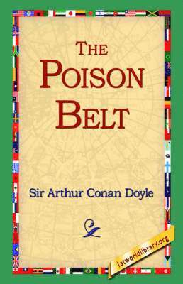 Arthur Conan Doyle, 1stworld Library - Poison Belt, Häftad