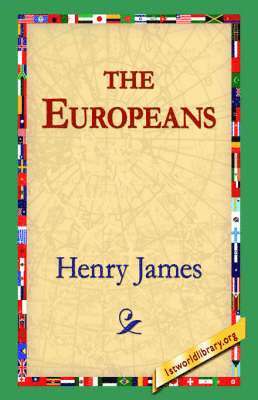 Henry James, 1stworld Library - Europeans, Häftad