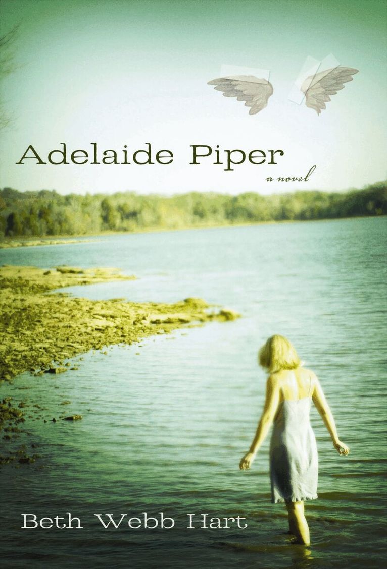 Beth Webb Hart - Adelaide Piper, Häftad