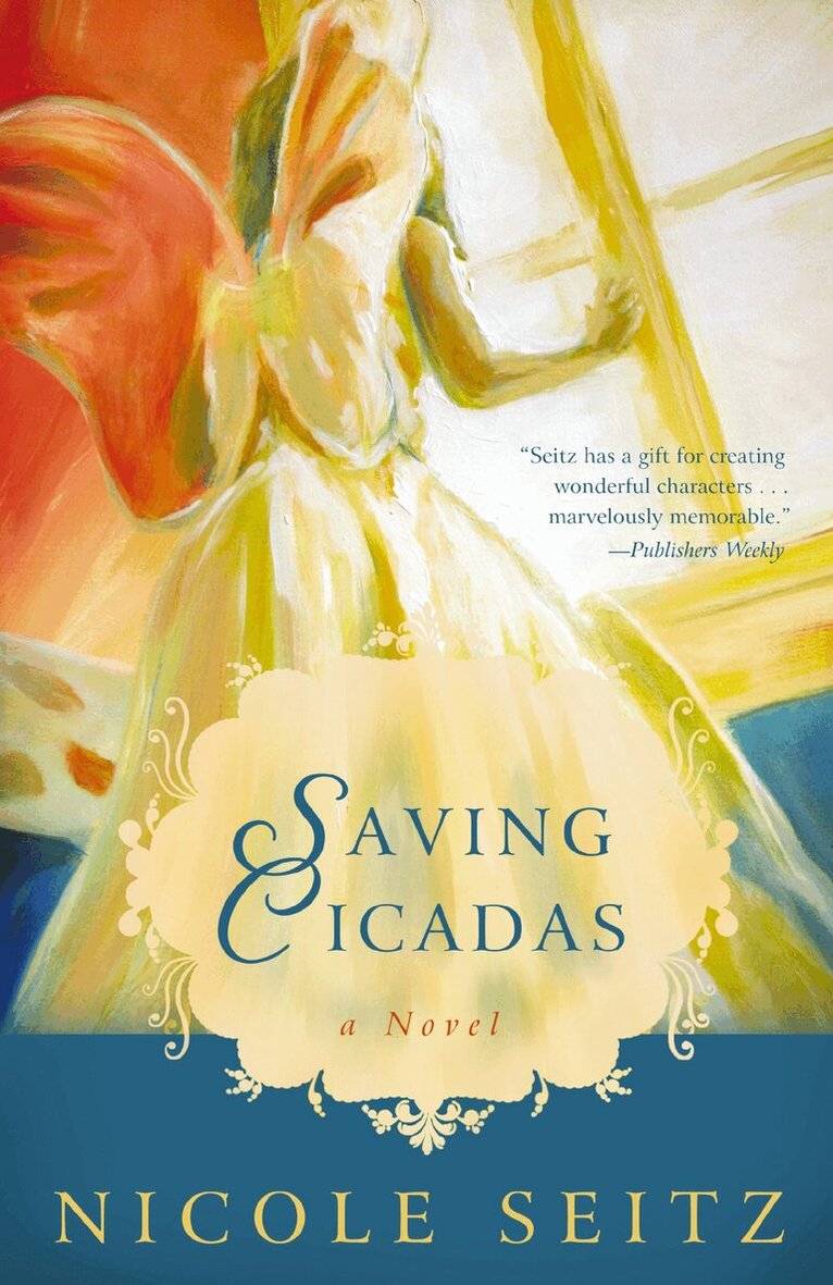 Nicole Seitz - Saving Cicadas, Häftad