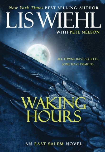 Pete Nelson, Lis Wiehl - Waking Hours, E-bok