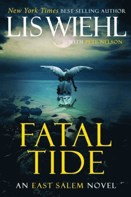 Pete Nelson, Lis Wiehl - Fatal Tide, E-bok