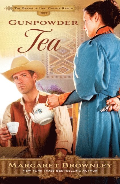 Margaret Brownley - Gunpowder Tea, E-bok