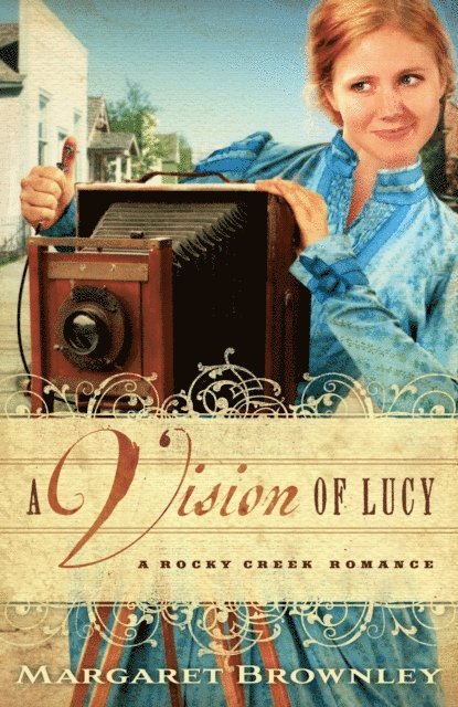 Margaret Brownley - Vision of Lucy, E-bok