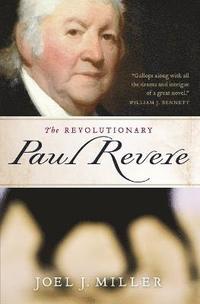 The Revolutionary Paul Revere