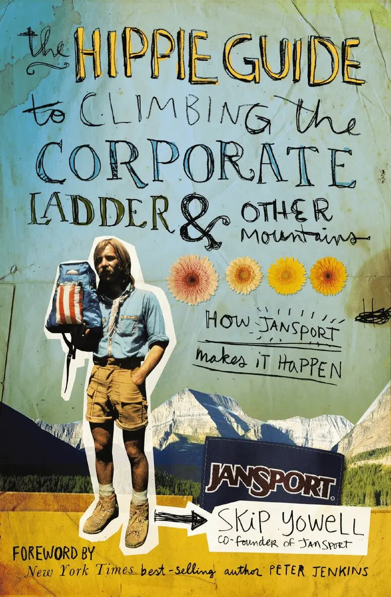 Skip Yowell - Hippie Guide to Climbing Corporate Ladder and   Other Mountains, Häftad. Tillgänglighet: Lägg i varukorg