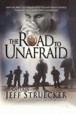 Jeff Struecker - Road to Unafraid, Häftad