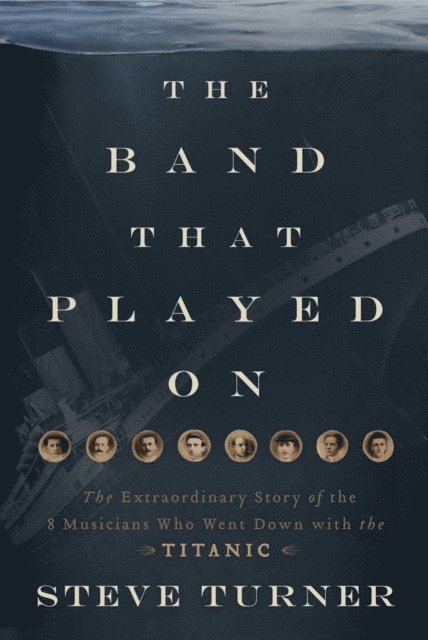 Steve Turner - Band That Played On, E-bok