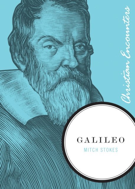 Mitch Stokes - Galileo, E-bok