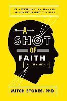 Mitch Stokes - Shot of Faith (to the Head), E-bok