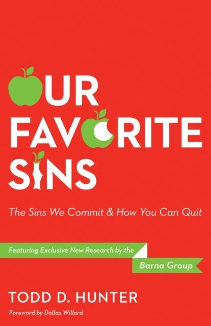 Todd D. Hunter - Our Favorite Sins, E-bok. Tillgänglighet: Lägg i varukorg