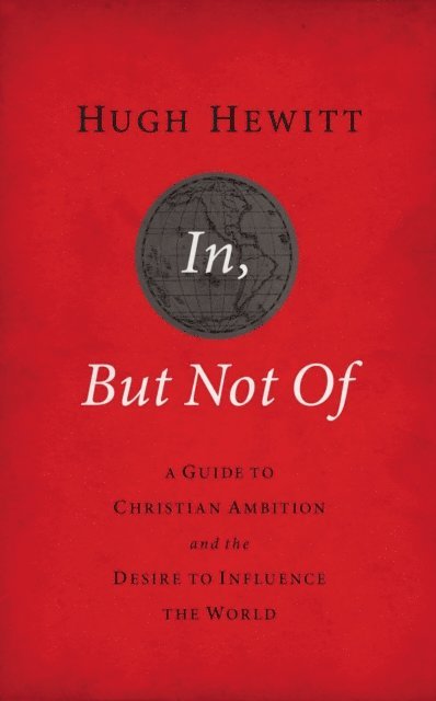 Hugh Hewitt - In, But Not Of Revised and   Updated, E-bok