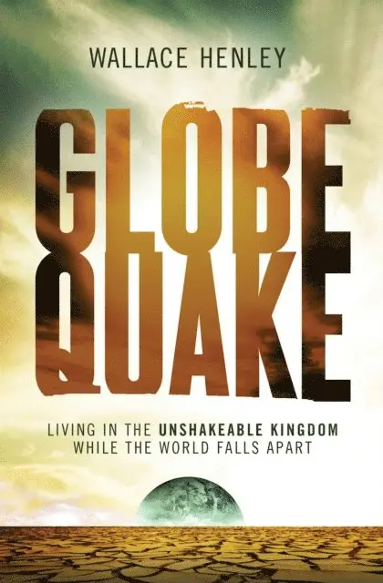 Wallace Henley - Globequake, E-bok. Tillgänglighet: Lägg i varukorg