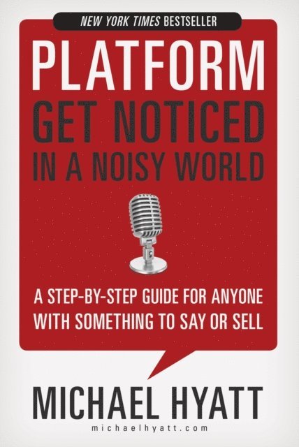 Michael Hyatt - Platform, E-bok