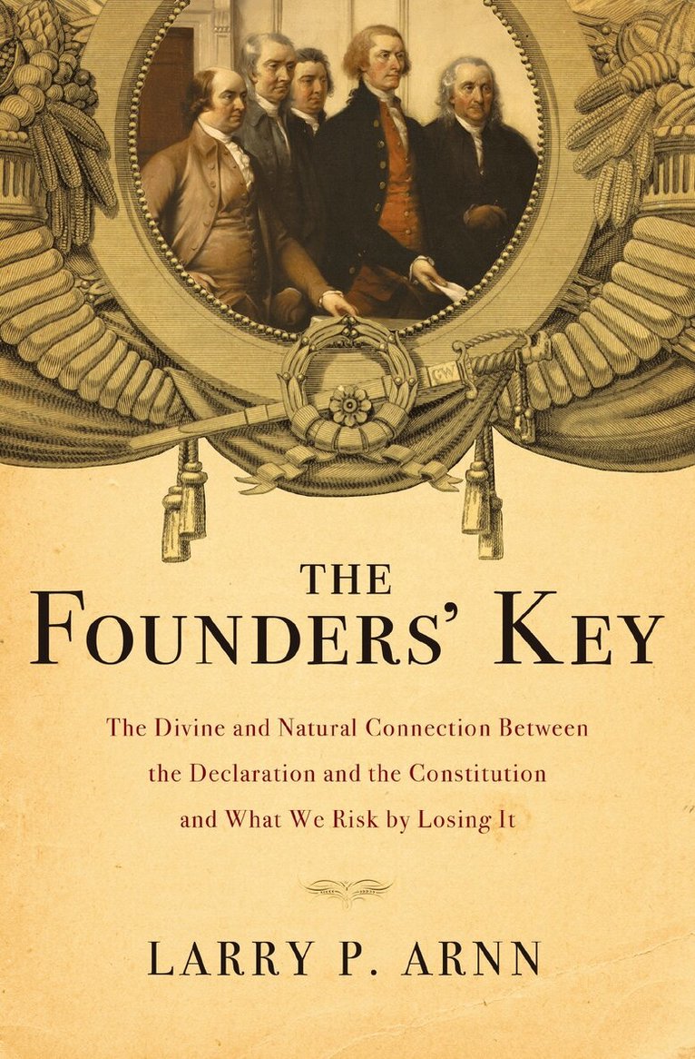 Larry Arnn - Founders' Key, Häftad