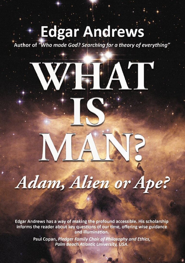 Edgar Andrews - What Is Man?, Häftad