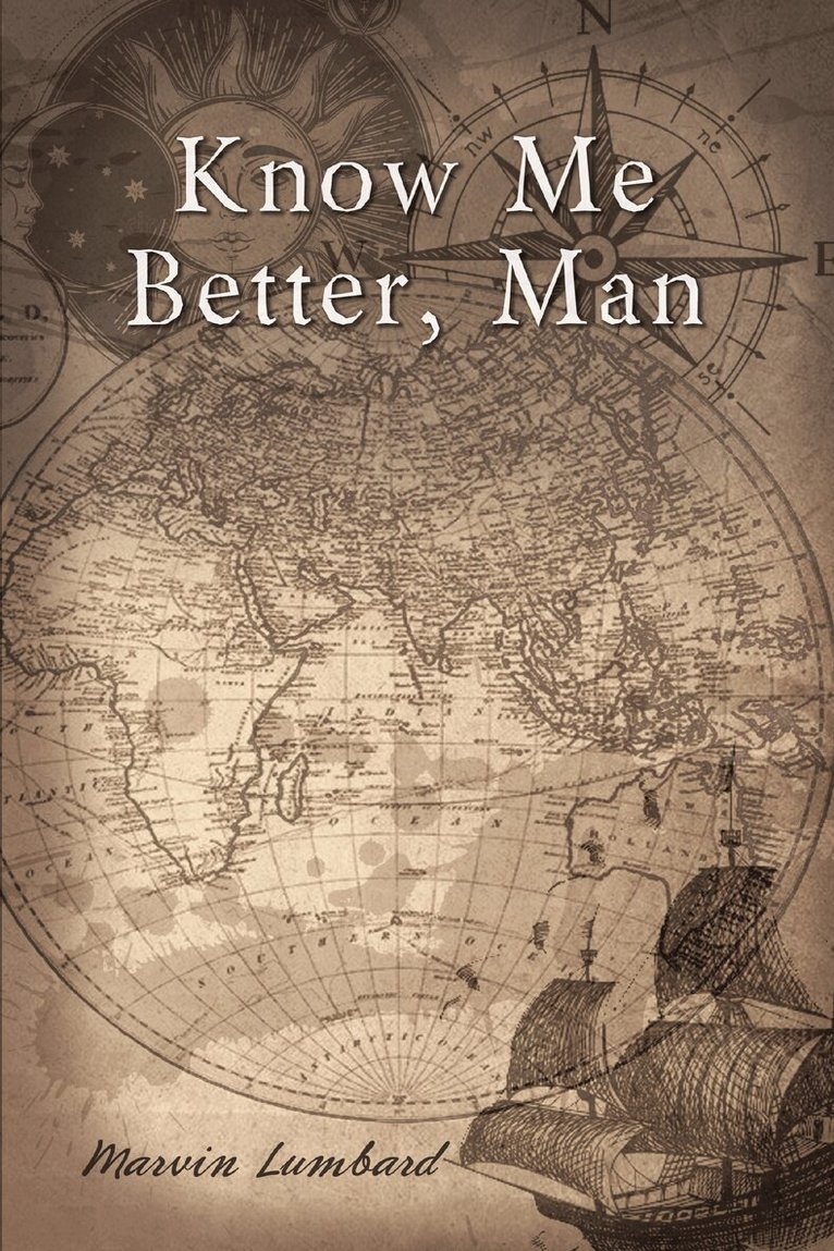 Marvin Lumbard - Know Me Better, Man, Inbunden