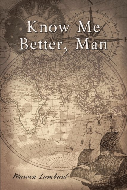 Marvin Lumbard - Know Me Better, Man, E-bok