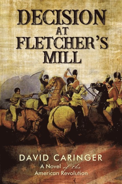 David Caringer - Decision at Fletcher's Mill, E-bok