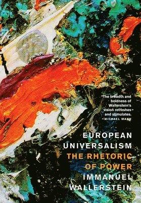 Immanuel Wallerstein - European Universalism, Häftad