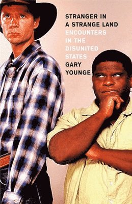 Younge Gary - Stranger In A Strange Land, Häftad