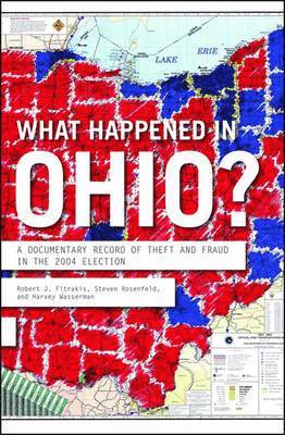 Robert J Fitrakis, Steven Rosenfeld, Harvey Wasserman - What Happened In Ohio?, Häftad. Tillgänglighet: Lägg i varukorg