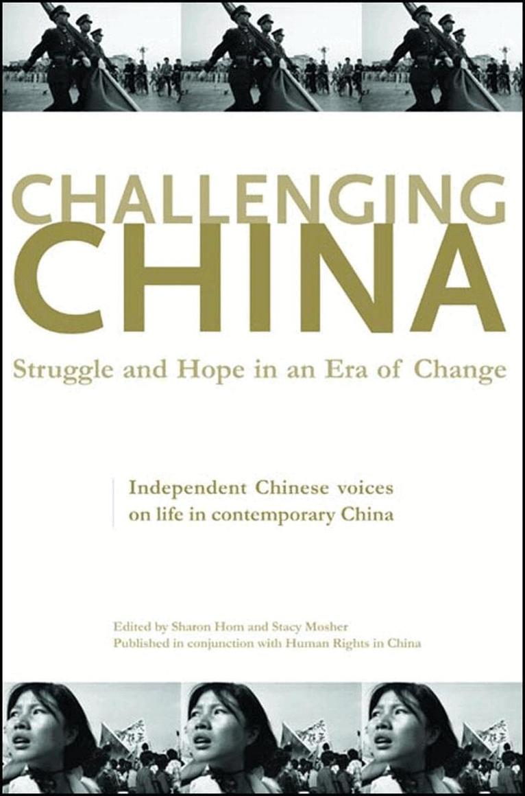Sharon Hom, Stacey Mosher - Challenging China, Inbunden