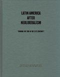 Latin America After Neoliberalism