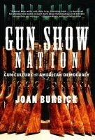 Joan Burbick - Gun Show Nation, Häftad. Tillgänglighet: Tillfälligt slut