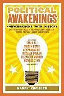 Harry Kreisler - Political Awakenings: Conversations with History: Interviews with Twenty of the World's Most Influential Writers, Thinkers, and Activists, Häftad. Tillgänglighet: Lägg i varukorg