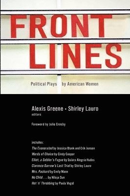 Shirley Lauro, Alexis Greene - Front Lines, Häftad. Tillgänglighet: Lägg i varukorg
