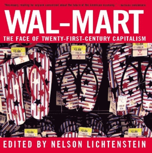 Nelson Lichtenstein - Wal-Mart, E-bok. Tillgänglighet: Lägg i varukorg