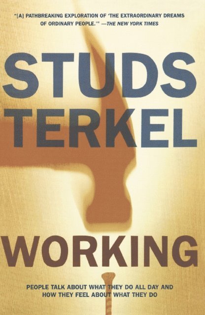 Studs Terkel - Working, E-bok