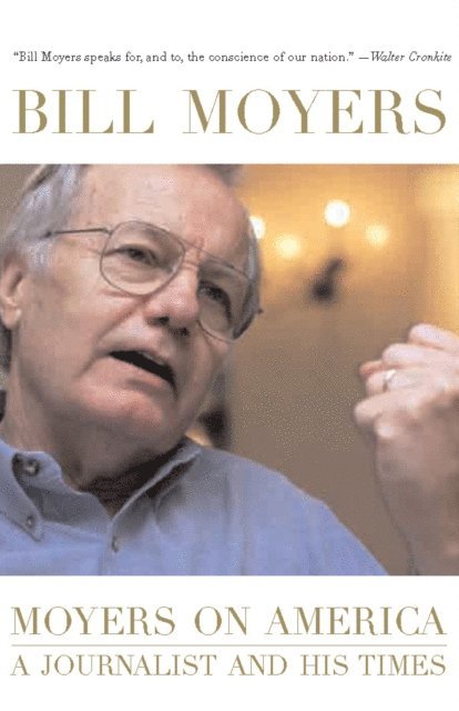 Bill Moyers - Moyers on America, E-bok