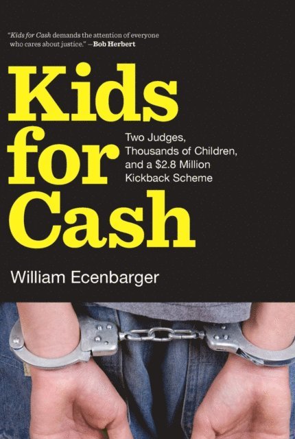William Ecenbarger - Kids for Cash, E-bok