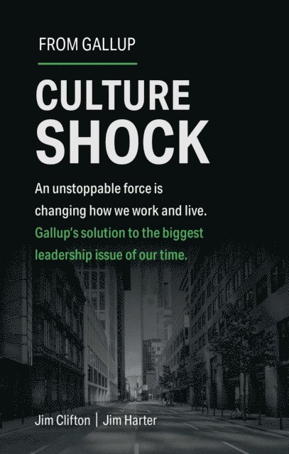 Jim Harter, Jim Clifton - Culture Shock, E-bok
