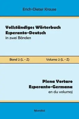 Erich-Dieter Krause - Vollständiges Wörterbuch Esperanto-Deutsch in zwei Bänden, Band 2 (L - Z), Inbunden. Tillgänglighet: Lägg i varukorg