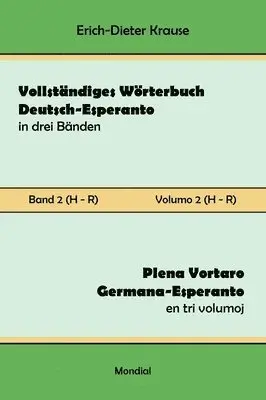 Erich-Dieter Krause - Vollständiges Wörterbuch Deutsch-Esperanto in drei Bänden. Band 2 (H-R), Inbunden. Tillgänglighet: Lägg i varukorg