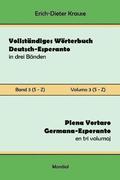 Vollstndiges Wrterbuch Deutsch-Esperanto in drei Bnden. Band 3 (S-Z)