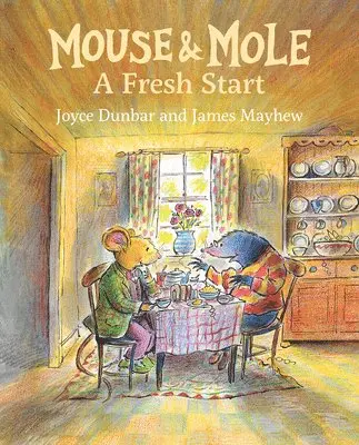 Joyce Dunbar - Mouse and Mole: A Fresh Start, Häftad. Tillgänglighet: Lägg i varukorg