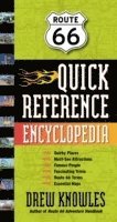 Drew Knowles - Route 66 Quick Reference Encyclopedia, Häftad