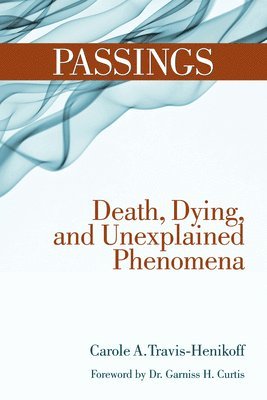 Carole A. Travis-Henikoff - Passings, Inbunden