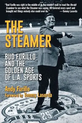 Andy Furillo, Tommy Lasorda - Steamer, Inbunden. Tillgänglighet: Lägg i varukorg