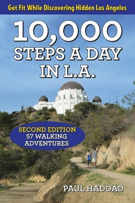 Paul Haddad - 10,000 Steps a Day in L.A., Häftad
