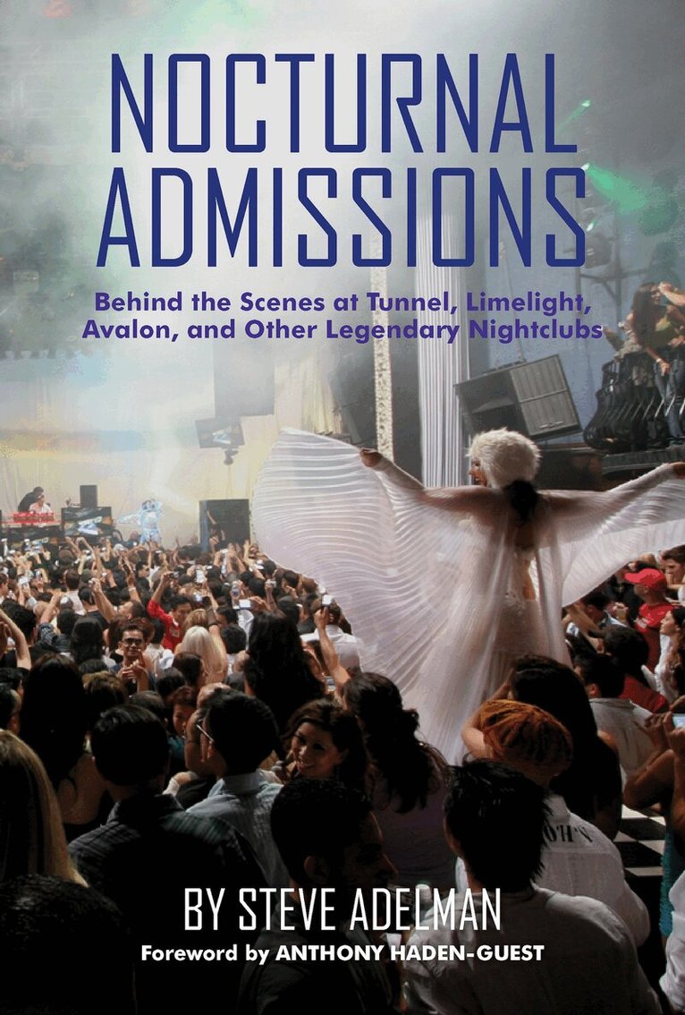 Steve Adelman - Nocturnal Admissions, Inbunden